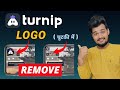 How to remove turnip logo from live stream || turnip watermark remove || turnip live streaming