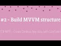 [C#] - Create Desktop App - #2 - Build MVVM structure and create button