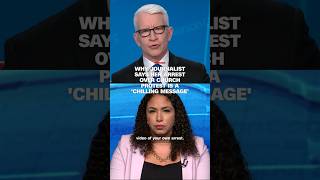 Why journalist says her arrest over church protest is a 'chilling message'