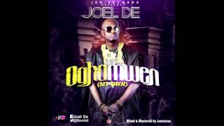 JOEL DE MY OWN (Oghomwen)