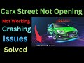 How To Fix Carx Street Not Opening ||Fix Carx Street Not Opening iOS||  Carx Street Not Loading 2023