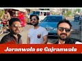 Jaranwala se Gujranwala with friends