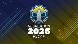 Recreation Recap 2025