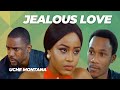 Uche Montana  | JEALOUS LOVE | FULL EPISODE #20 | Uche montana movies 2024