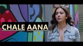 CHALE AANA: De De Pyaar De | Armaan Malik | Amaal Mallik | Lyrics | Latest Bollywood Songs 2019