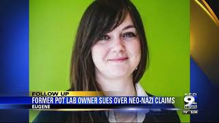 Former Eugene marijuana lab owner sues after neo-Nazi claims