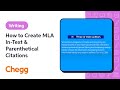 How to Create MLA In-Text & Parenthetical Citations | Chegg