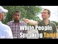 WHITE PEOPLE SPEAKING TAMIL WHITE PEOPLE SPEAKING TAMIL