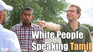 WHITE PEOPLE SPEAKING TAMIL