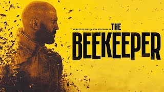 The Beekeeper (2024) Movie || Jason Statham, Emmy Raver-Lampman, Josh Hutcherson || Review and Facts