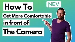 How to Get More Comfortable in Front of the Camera - 5 Must-know Tips and Tricks