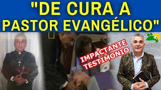 "DE CURA A PASTOR EVANGÉLICO" - IMPACTANTE TESTIMONIO