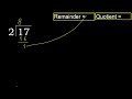 divide 17 by 2 . remainder quotient . division with 1 digit divisors . how to do division