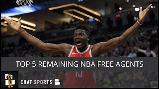 Top 5 Remaining NBA Free Agents