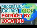 TUTORIAL | The QGIS processing toolbox and how to extract features using spatial relations