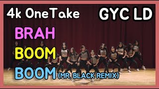 (4k) [청소년 댄스 원테이크 직캠] 브라 BRAH - 붐 BOOM - 붐 BOOM (미스터 블랙 리믹스 Mr. Black Remix) | GYC LD