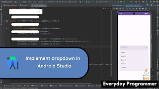 How to Implement Dropdown in Android Studio Using Java