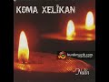 koma xelîkan ezî kalim official audio