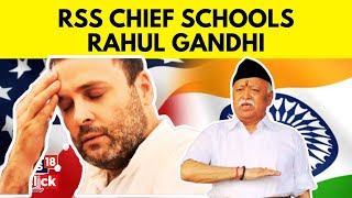 RSS Chief Mohan Bhagwat Calls Out Rahul Gandhi Over His Speech In US | Rahul Gandhi On PM Modi