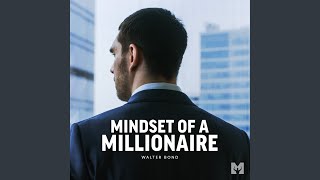 Mindset of a Millionaire (Motivational Speech)