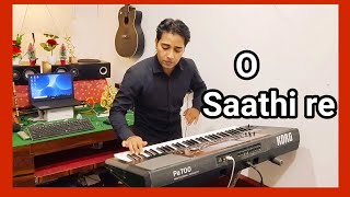 o sathi re tere bina bhi kya jeena ||how to play o sathi re on piano || o sathi re instrumental