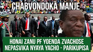 Honai ZANU PF Yoenda Zvachose nepasvika nyaya yacho - parikupisa🇿🇼