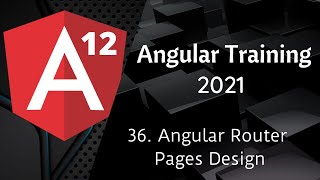 36 Angular Router Page Design | Angular 12 Tutorial | NAVEEN SAGGAM