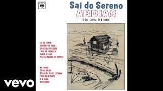 Abdias e sua Sanfona de 8 baixos - Fulô da Fuloresta (Áudio Oficial)