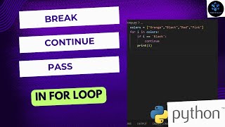 Break Continue Pass in Python | Python For Beginners | For Loops in Python #python #pass #beginner