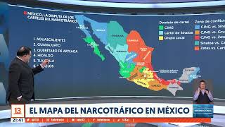 El mapa del narcotráfico en México #T13TeExplica