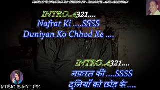 Nafrat Ki Duniya Ko Chhod Ke Karaoke With Scrolling Lyrics Eng. & हिंदी