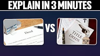 Property Deed vs Title Explained in 3 Minutes 2025!