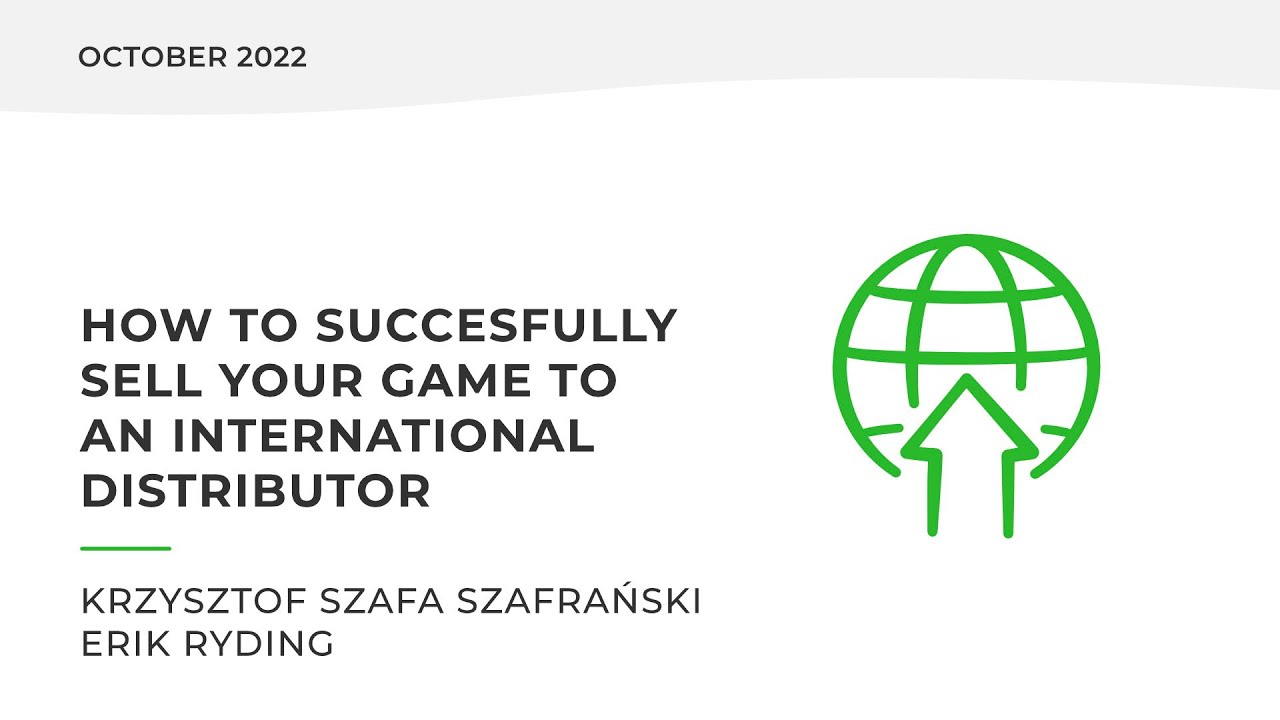 How To Successfully Sell Your Game To An International Distributor