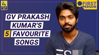 GV Prakash Kumar's Five Favourite Songs | First Person | Subtitled