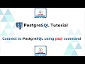 Connect to PostgreSQL using psql command (In English)