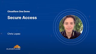 Cloudflare One for Secure Access