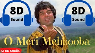 O Meri Mehbooba II 8D Sound II 8D Effect II AJ 8D Studio