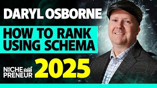 SEO Schema: Boost Rankings with Expert Insights from Daryl Osborne