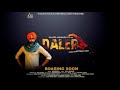 daler rajvir jawanda new punjabi song 2017