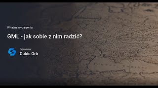 GML   jak sobie z nim radzić