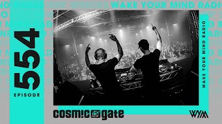 Cosmic Gate: Wake Your Mind Radio 554