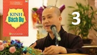 Kinh Bách Dụ 03 - Thầy Thích Pháp Hòa (Jan.3, 2004)