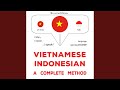 Chapter 1.5 - Việt - Indonesia: Một phương pháp hoàn chỉnh