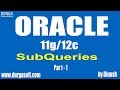 Oracle SubQueries Part - 1 by Dinesh