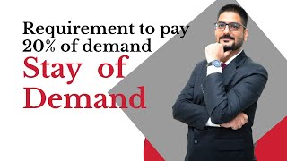 To obtain stay of demand is it mandatory to Pay 20% of demand amount? Watch this video