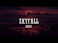 Adele - Skyfall (Lyrics)
