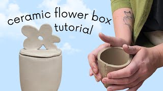 ceramic flower box handbuilding tutorial step-by-step, beginner friendly, clay jar tutorial