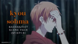 kyou sohma badass/hot scenes (1-6)