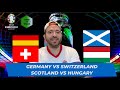 Euro 2024 Predictions Group A | Switzerland vs Germany Picks | Scotland vs Hungary Picks