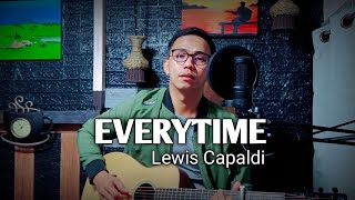 Everytime - Lewis Capaldi Version (original by Britney Spears)